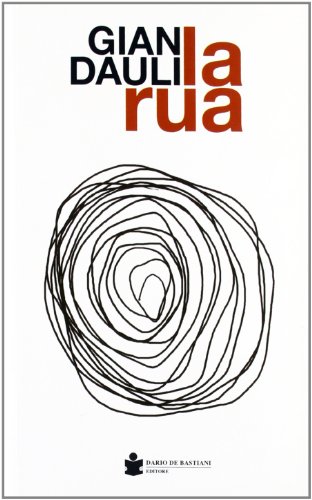 Stock image for La rua for sale by libreriauniversitaria.it