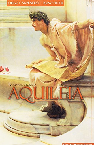 Beispielbild fr Aquileia zum Verkauf von libreriauniversitaria.it
