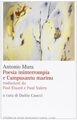 Imagen de archivo de Poesia ininterrompia e Campusantu marinu a la venta por libreriauniversitaria.it