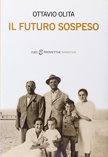 9788884675392: Il futuro sospeso (Prospettive. Narrativa)