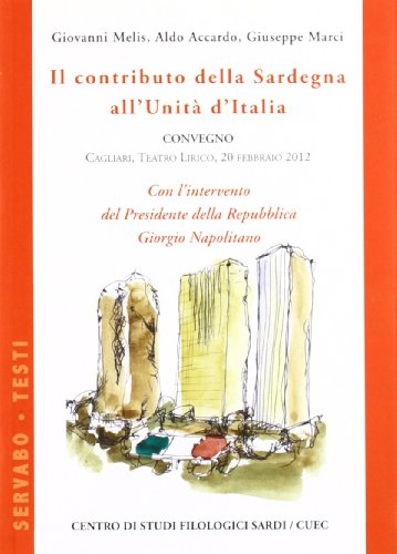 Imagen de archivo de Il contributo della Sardegna all'Unit d'Italia a la venta por libreriauniversitaria.it
