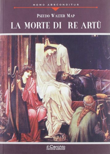 Stock image for La morte di re Art for sale by libreriauniversitaria.it