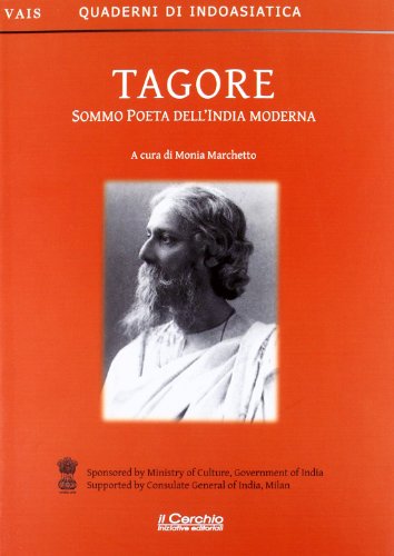 9788884743114: Tagore. Sommo poeta dell'India moderna (Quaderni di indoasiatica)