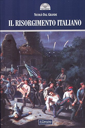 9788884743961: Il Risorgimento italiano