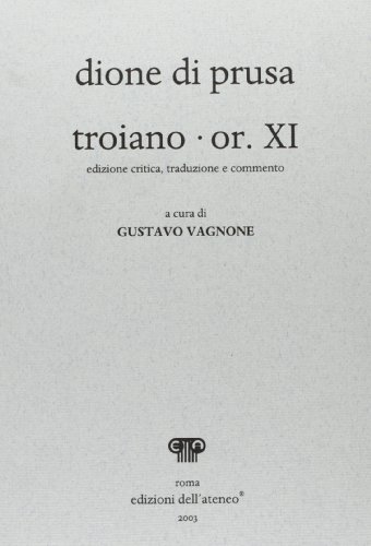 9788884760616: Troiano. Or. XI (Testi e commenti)