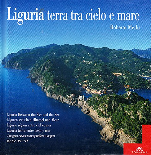 9788884800077: Liguria terra tra cielo e mare