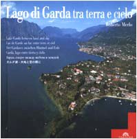 Beispielbild fr Lago di Garda tra terra e cielo. Ediz. multilingue zum Verkauf von medimops