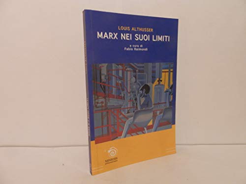 9788884832962: Marx nei suoi limiti (Althusseriana)