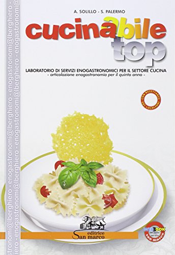 9788884882363: Cucinabile top. Per gli Ist. professionali alberghieri