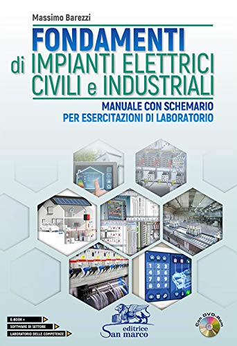 9788884883940: Fondamenti di impianti elettrici civili e industriali. Con schemario. Per gli Ist. tecnici e professionali. Con DVD video