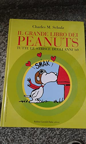 9788884905871: Il grande libro dei Peanuts. Tutte le strisce degli anni '60