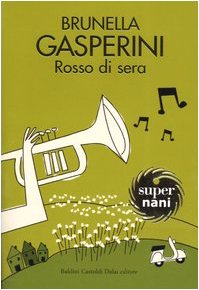 9788884906007: Rosso di sera (Super Nani)