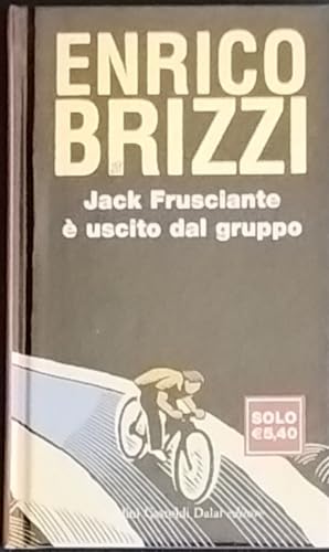 Beispielbild fr Jack Frusciante e uscito dal gruppo zum Verkauf von medimops