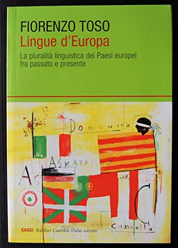 Imagen de archivo de Lingue d'Europa. La pluralit linguistica dei Paesi europei fra passato e presente a la venta por libreriauniversitaria.it
