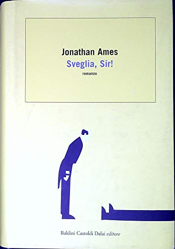 Stock image for Sveglia, Sir! for sale by Studio Bibliografico di M.B.