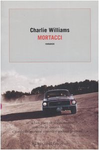 Mortacci (9788884909534) by Charlie Williams