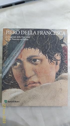 Imagen de archivo de Piero della Francesca: The Frescoes of San Francesco in Arrezzo a la venta por Chaparral Books