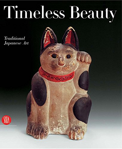 Stock image for Timeless Beauty: Traditional Japanese Art from the Jeffrey Montgomery Collection for sale by Books From California