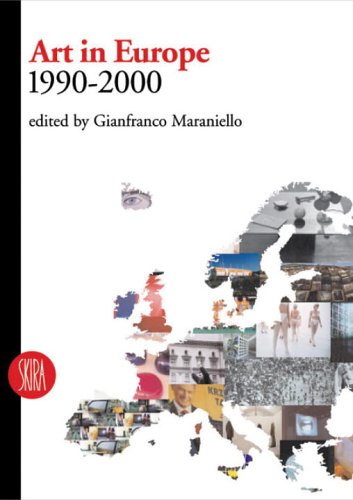 Stock image for Art in Europe: 1990-2000 for sale by Goldstone Books