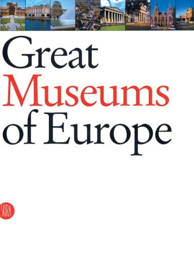 Stock image for Great Museums of Europe for sale by Green Street Books