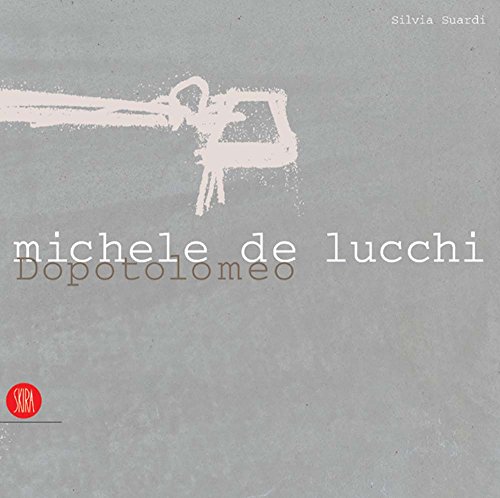Beispielbild fr Michele de Lucchi - Dopotolomeo. zum Verkauf von Buchhandlung&Antiquariat Arnold Pascher
