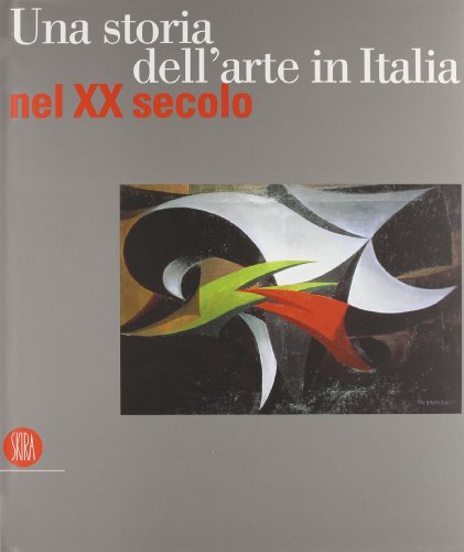 9788884913098: Una storia dell'arte italiana del XX secolo.