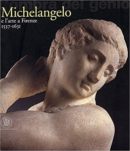 Stock image for Michelangelo e l'arte a Firenze. for sale by WorldofBooks
