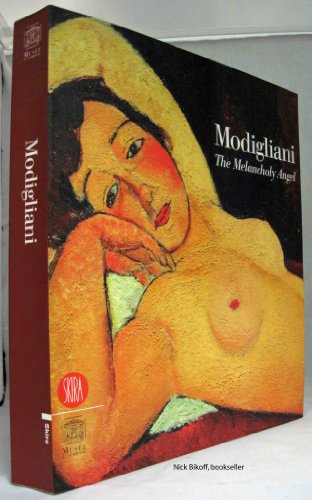 Beispielbild fr Modigliani: The Melancholy Angel zum Verkauf von Vagabond Books, A.B.A.A.