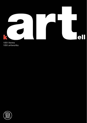 Kartell: 150 items, 150 artworks (9788884914637) by [???]