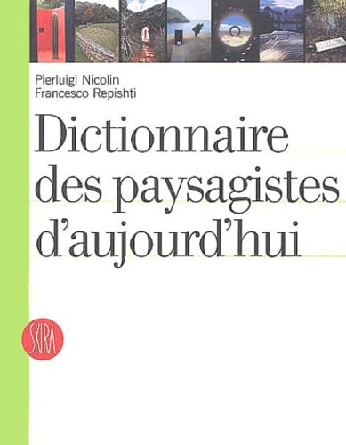 Stock image for Dictionnaire des paysagistes d'aujourd'hui for sale by medimops