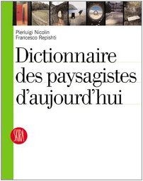 9788884915122: Dictionnaire des paysagistes d'aujourd'hui (2e ed)