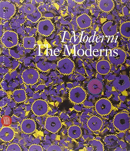 9788884915443: I Moderni-The Moderns. Ediz. illustrata (Arte moderna. Cataloghi)