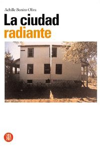 Stock image for LA CIUDAD RADIANTE for sale by Mercado de Libros usados de Benimaclet