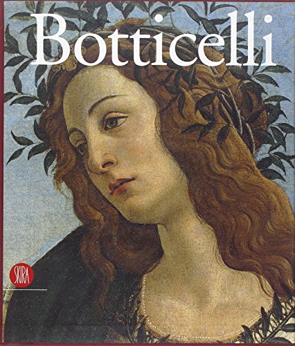 9788884917607: Sandro Botticelli. Da Lorenzo il Magnifico a Savonarola. Ediz. illustrata