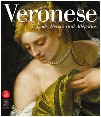9788884918680: Veronese: Gods, Heroes and Allegories