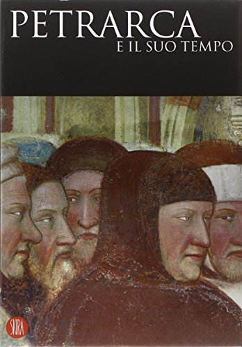 Stock image for Petrarca e il suo tempo for sale by Saucony Book Shop