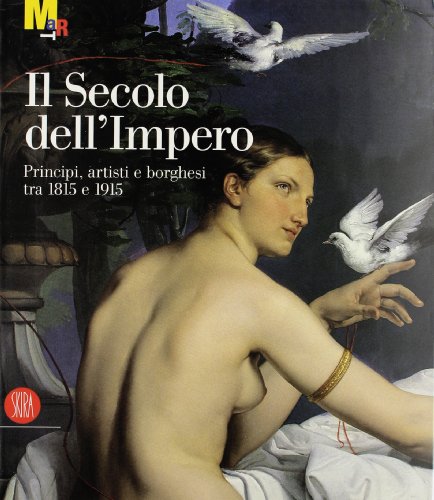 9788884919137: Secolo Dell'impero. Principi, Artis