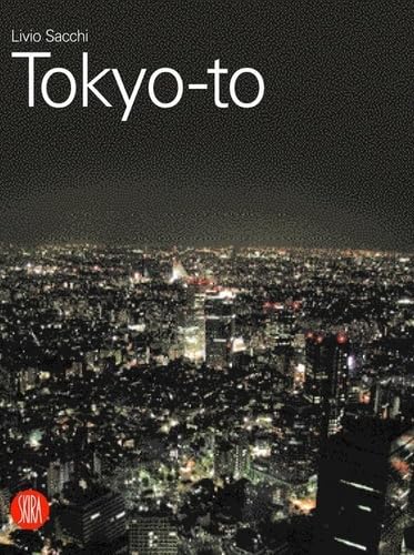 9788884919908: Tokyo-To City and Architecture