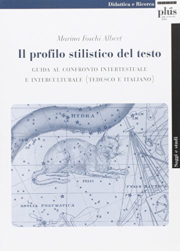 9788884926401: Il profilo stilistico del testo. Guida al confronto intertestuale e interculturale. Ediz. italiana e inglese