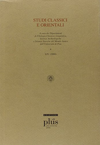 Studi classici e orientali (2008) vol. 54 (9788884927750) by Unknown Author