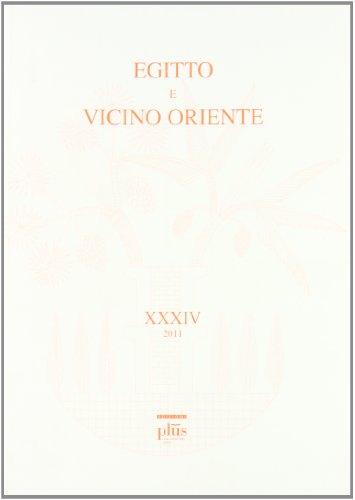 Egitto e Vicino Oriente (2011) vol. 34 (9788884928368) by Unknown Author