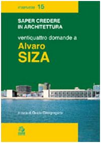 Beispielbild fr Ventiquattro domande a Alvaro Siza zum Verkauf von libreriauniversitaria.it