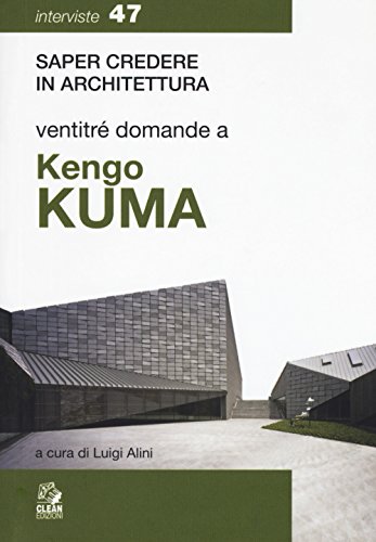 9788884974495: Ventitr domande a Kengo Kuma