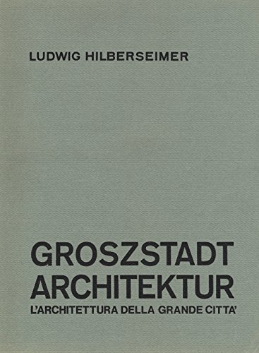 Stock image for Groszstadt Architektur. L'architettura della grande citt for sale by libreriauniversitaria.it