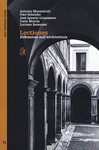 Stock image for Lectiones. Riflessioni sull'architettura for sale by libreriauniversitaria.it