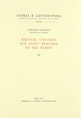 9788884980908: Recueil d'tudes sur saint Bernard et ses crits (Vol. 3) (Storia e letteratura)