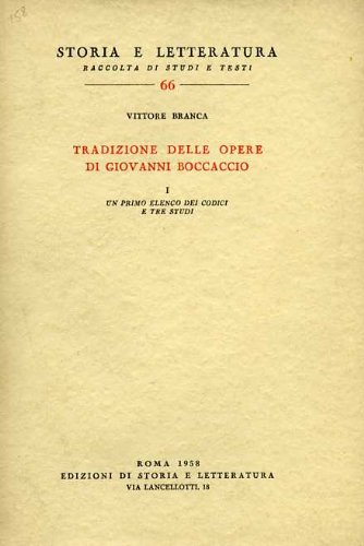 9788884983923: Tradizione delle opere di Giovanni Boccaccio. Un primo elenco dei codici e tre studi (Vol. 1)