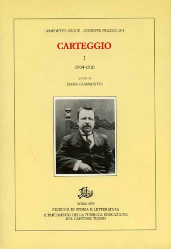 9788884983947: Carteggio (1904-1945) (Epistolari, carteggi e testimonianze)