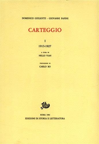 9788884984128: Carteggio. 1913-1927 (Vol. 1) (Epistolari, carteggi e testimonianze)