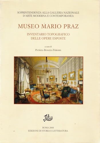 9788884984845: Museo Mario Praz. Inventario topografico delle opere esposte